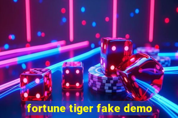 fortune tiger fake demo